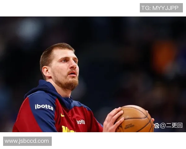 约基奇如何凭借独特比赛风格成为NBA历史上最全能的中锋之一